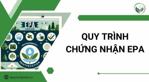 Quy trình chứng nhận EPA