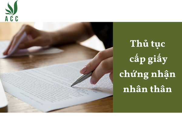 Thủ tục cấp giấy chứng nhận nhân thân