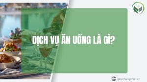 Dịch vụ ăn uống là gì?