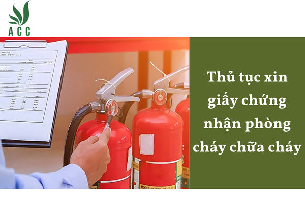Thủ tục xin giấy chứng nhận phòng cháy chữa cháy