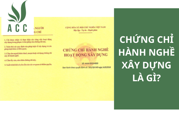 CHỨNG CHỈ HÀNH NGHỀ XÂY DỰNG TIẾNG ANH LÀ CONSTRUCTION PRACTICE CERTIFICATE