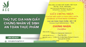 Thủ tục gia hạn giấy chứng nhận vệ sinh an toàn thực phẩm