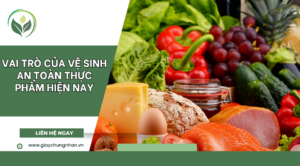 Vai trò của vệ sinh an toàn thực phẩm hiện nay