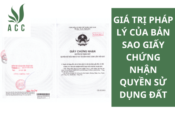 Giá trị pháp lý của bản sao giấy chứng nhận quyền sử dụng đất