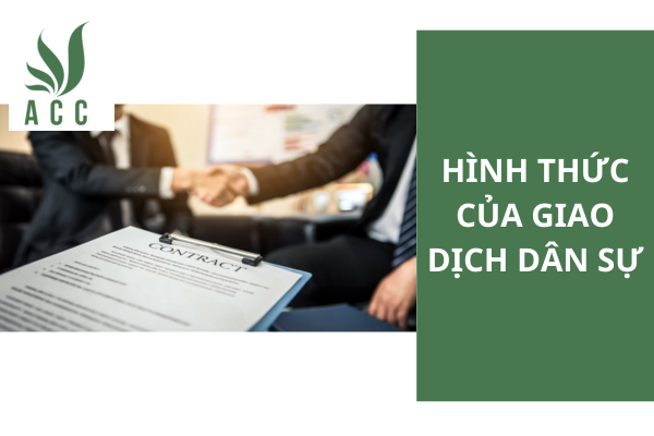 Hình thức của giao dịch dân sự