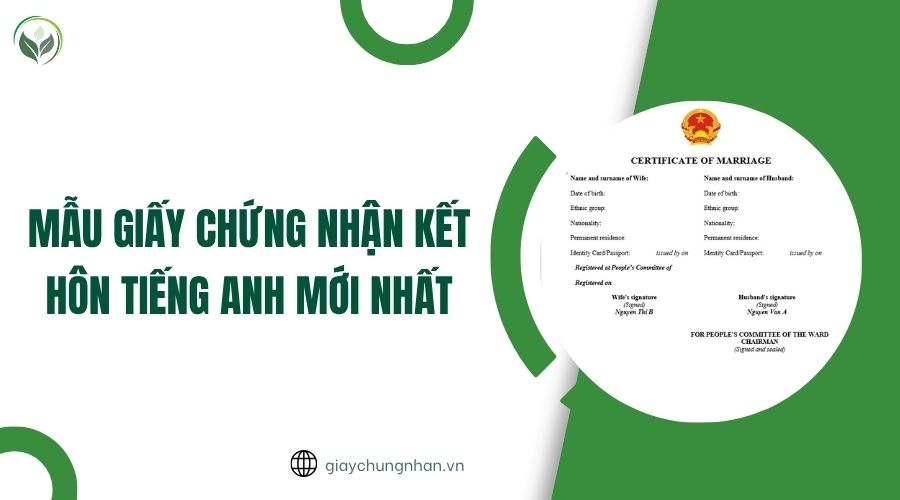 Mẫu giấy chứng nhận kết hôn Tiếng Anh mới nhất