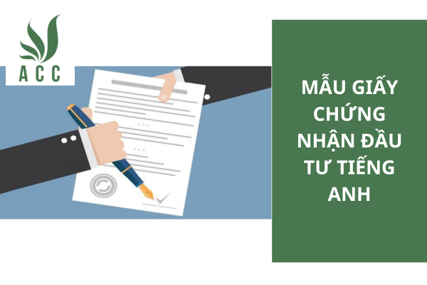Mẫu giấy chứng nhận đầu tư tiếng anh