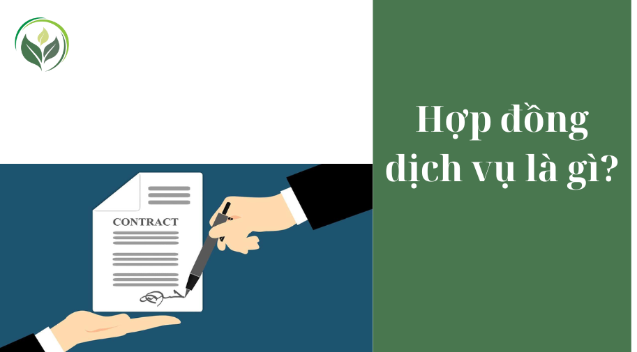 Hợp đồng dịch vụ là gì?