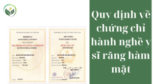 Quy định về chứng chỉ hành nghề y sĩ răng hàm mặt