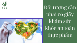 Đối tượng cần phải có giấy khám sức khỏe an toàn thực phẩm