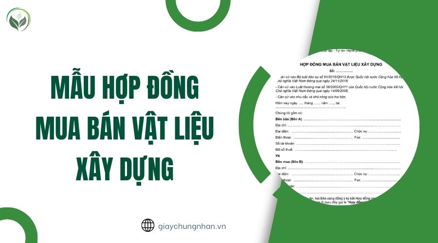 Mẫu hợp đồng mua bán vật liệu xây dựng