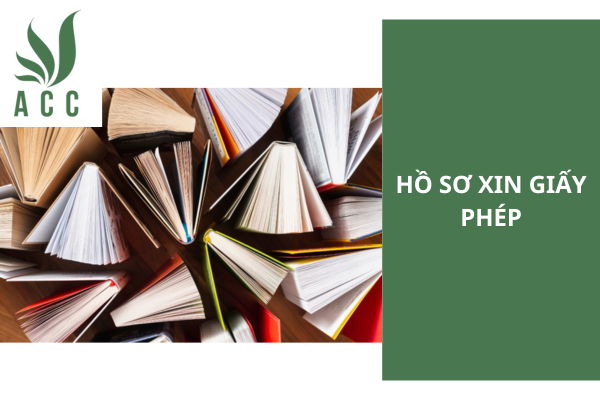 Hồ sơ xin giấy phép