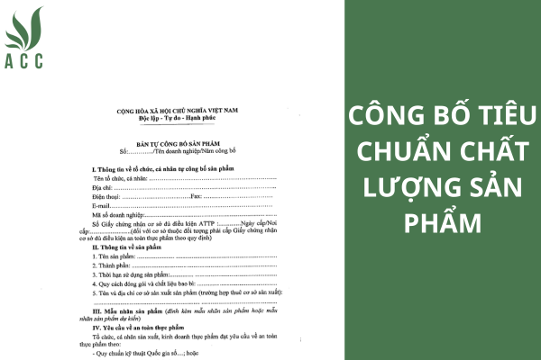 Công bố tiêu chuẩn chất lượng sản phẩm