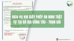 Dịch vụ xin giấy phép an ninh trật tự tại Bà Rịa Vũng Tàu - Trọn gói