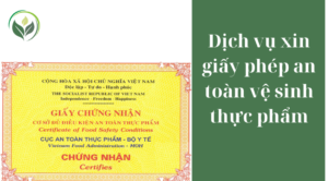 Dịch vụ xin giấy phép an toàn vệ sinh thực phẩm