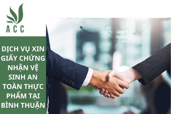 Dịch vụ xin giấy chứng nhận vệ sinh an toàn thực phẩm tại Bình Thuận