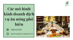 Các mô hình kinh doanh dịch vụ ăn uống phổ biến