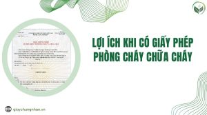 Lợi ích khi có giấy phép phòng cháy chữa cháy