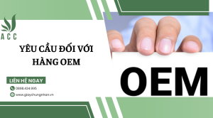 Yêu cầu đối với hàng OEM