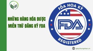 Những hàng hóa được miễn trừ đăng ký FDA