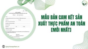 Mẫu bản cam kết sản xuất thực phẩm an toàn [Mới nhất] 