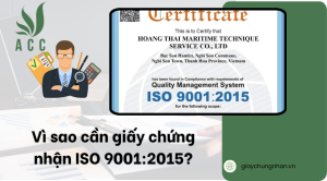 Vì sao cần giấy chứng nhận ISO 9001:2015?