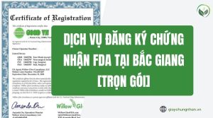 Dịch vụ đăng ký chứng nhận FDA tại Bắc Giang [Trọn gói]