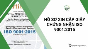 Hồ sơ xin cấp giấy chứng nhận ISO 9001:2015