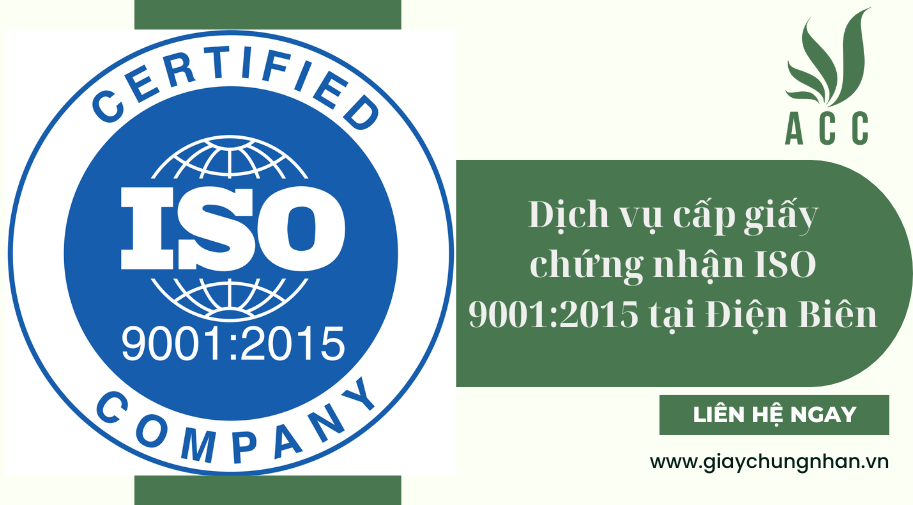 Dịch vụ cấp giấy chứng nhận ISO 9001:2015 tại Điện Biên