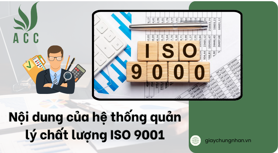Nội dung của hệ thống quản lý chất lượng ISO 9001
