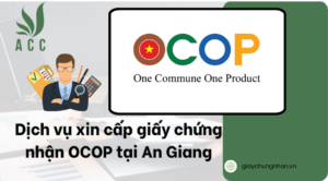 Dịch vụ xin cấp giấy chứng nhận OCOP tại An Giang