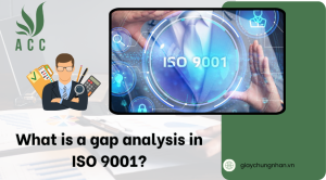 What is a gap analysis in ISO 9001?
