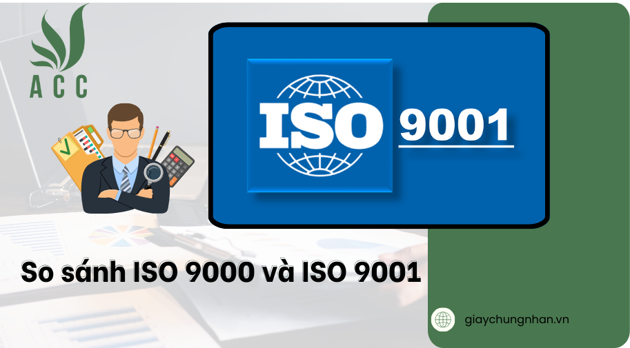 Sự khác biệt giữa iso 9000 và 9001 là gì? Giải đáp