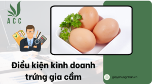 Điều kiện kinh doanh trứng gia cầm