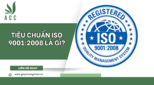 Tiêu chuẩn ISO 9001:2008 là gì?