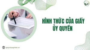 Hình thức của giấy ủy quyền 