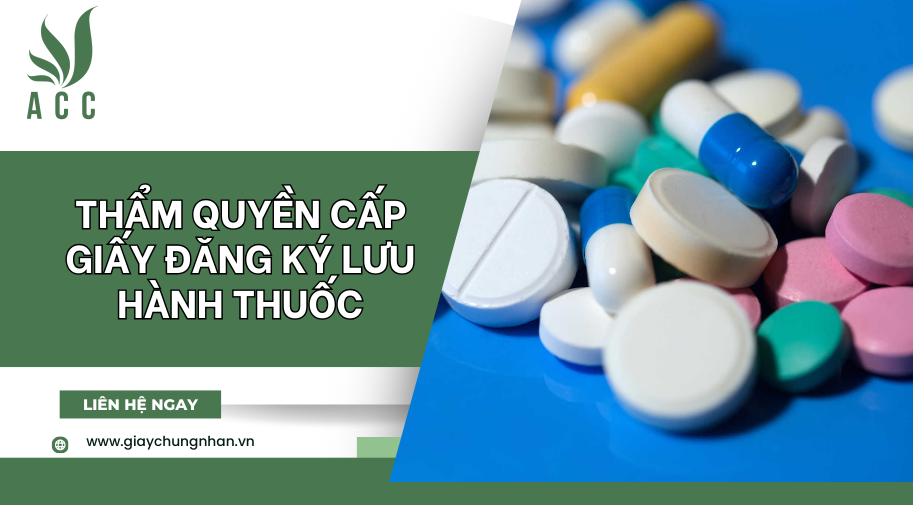 Thẩm quyền cấp giấy đăng ký lưu hành thuốc