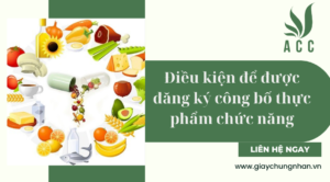 Điều kiện để được đăng ký công bố thực phẩm chức năng