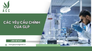Các yêu cầu chính của GLP