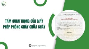 Tầm quan trọng của giấy phép phòng cháy chữa cháy