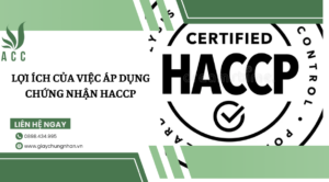 Lợi ích của việc áp dụng chứng nhận HACCP