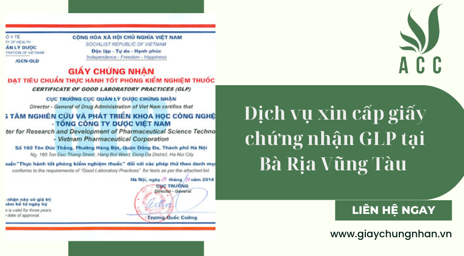Dịch vụ xin cấp giấy chứng nhận GLP tại Bà Rịa Vũng Tàu [Trọn gói]