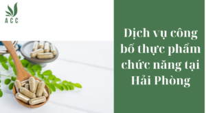 Dịch vụ công bố thực phẩm chức năng tại Hải Phòng