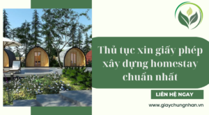 Thủ tục xin giấy phép xây dựng homestay chuẩn nhất