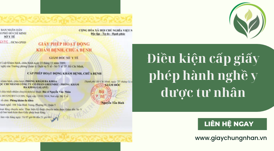 Điều kiện cấp giấy phép hành nghề y dược tư nhân