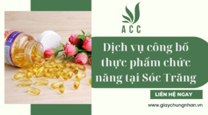 Dịch vụ công bố thực phẩm chức năng tại Sóc Trăng
