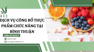 Dịch vụ công bố thực phẩm chức năng tại Bình Thuận