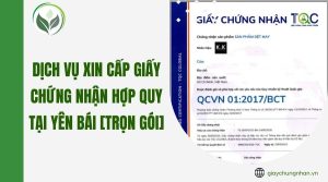 Dịch vụ xin cấp giấy chứng nhận hợp quy tại Yên Bái [Trọn gói]