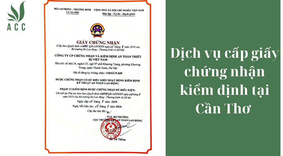 Dịch vụ cấp giấy chứng nhận kiểm định tại Cần Thơ [Trọn gói]