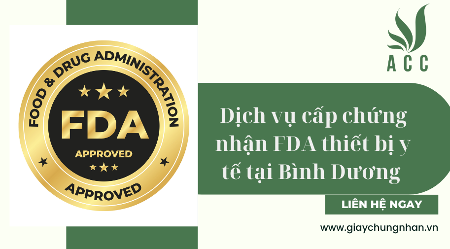 Dịch vụ cấp chứng nhận FDA thiết bị y tế tại Bình Dương [Trọn gói]